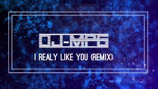 Download Lagu Carly Rae Jepsen - I Really Like You (DJ-MPG Remix) MP3