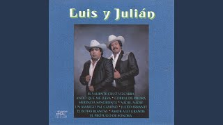 El Botas Blancas - Luis Y Julian
