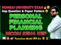 Personal Financial Planning|Mcom sem4nep|Most Imp Question|Paper Pattern|University Solution|Ark sir