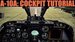 Famous A-10A Warthog: Cockpit Familiarization Tour Tutorial | DCS WORLD Wealth