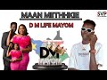 MAAN MIITHKIE BY D M LIFE MAYOM NE NEW SONG SOUTH SUDANESE MUSIC SOUTHSUDANMUSIC MAAN MIITHKIE BY D M LIFE MAYOM NE NEW SONG SOUTH SUDANESE MUSIC SOUTHSUDANMUSIC
