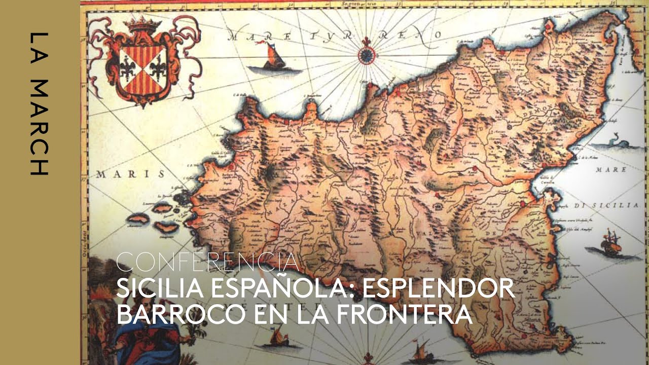 La Sicilia española: un bastión del Mediterráneo · La March