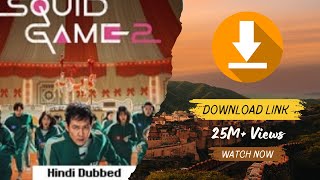 How To Download Squid Game Season 2 All Episodes In Hindi How To Watch