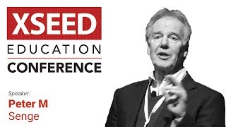 Peter Senge on innovation in education | XSEED Education Conference 2010