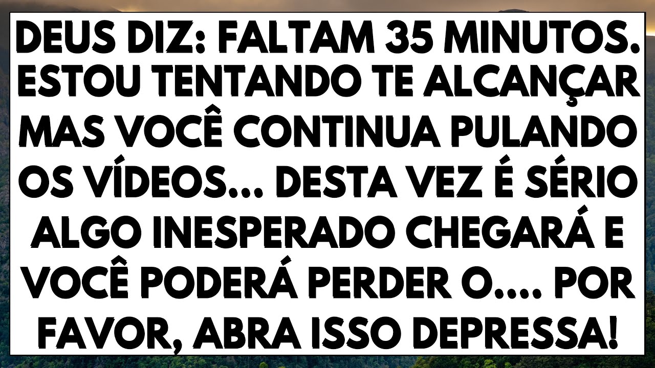 DEUS MANDOU TE DIZER QUE ALGO INESPERADO CHEGARÁ E VOCÊ PODERÁ PERDER O...