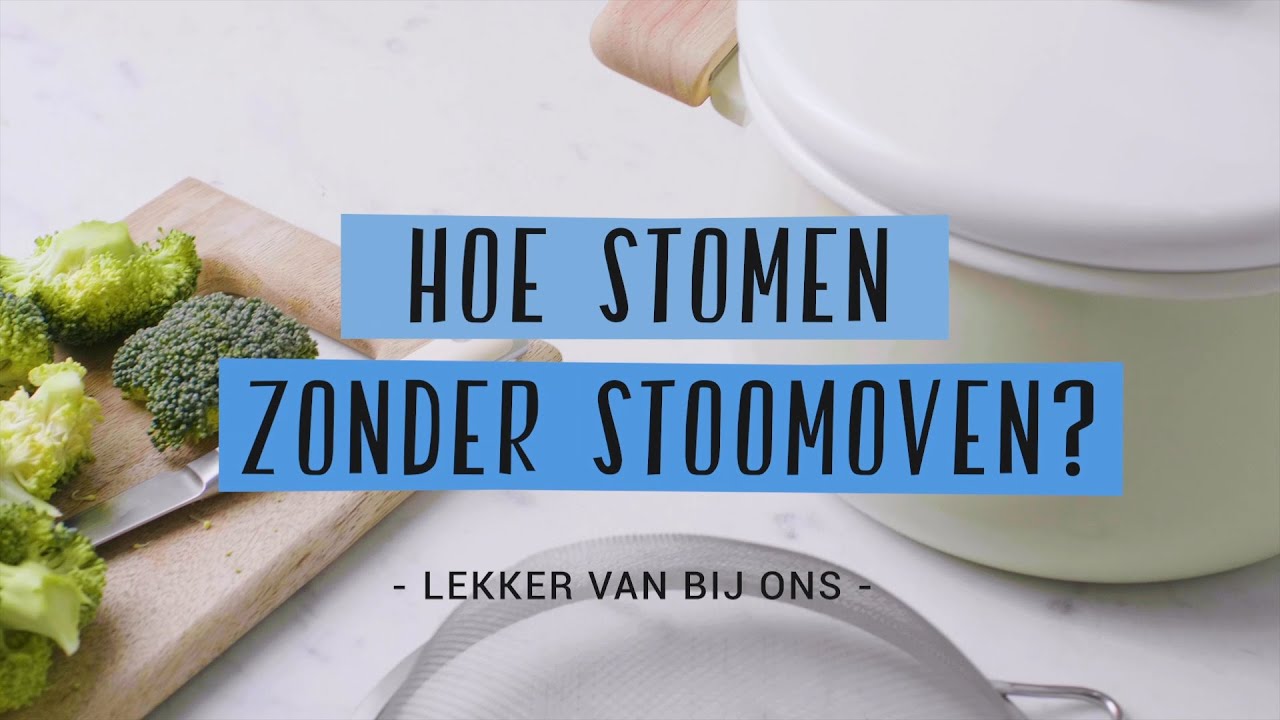 Hoe stomen zonder stoomoven of stoompan?