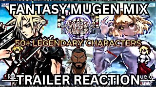 Fantasy MUGEN Mix Trailer Reaction