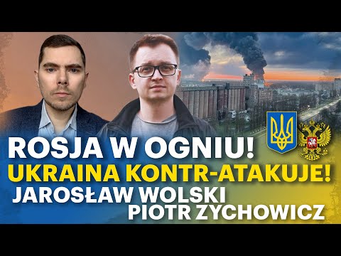 Ukraińcy uderzają w Rosji. Co zrobi Putin? - Jarosław Wolski i Piotr Zychowicz