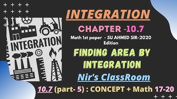 Integration Chapter-10.7  (Part 5) :  Math No- (17-20)  |  SU Ahmed Sir-2020  |  NIR