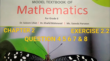 Class 6 NBF Book Maths Chapter 2 Exercise 2.2 Question No 4 5 6 7 & 8 @ummebilalclasses