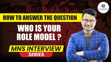 MNS Interview Questions| Who is your Role Model | Best MNS Interview Coaching | Be Personified