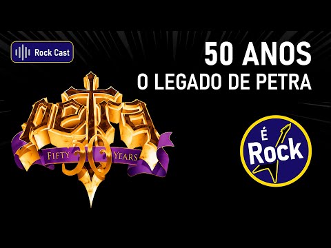 Petra: 50 Anos de Rock Cristão - Uma Jornada Musical Épica #RockCast