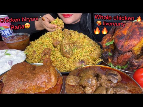 HYDERABADI CHICKEN BIRYANI,WHOLE TANDOORi CHICKEN,CHICKEN CURRY,LIVER CURRY,RAITA *ASMR EATING*