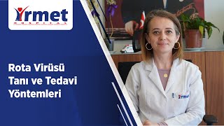 Rota Virüsü Tanı Ve Tedavi Yöntemleri