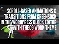 WordPress Blocks with GreenSock JS Animation using C9 Blocks + C9 Work Theme