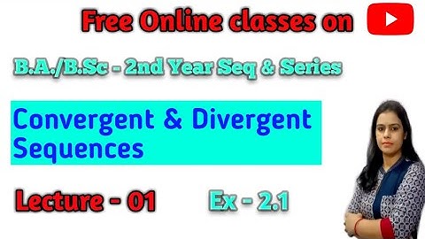 #sequence&series#ba_bsc_2nd_year_maths#new_era_maths_classes Convergent ,Divergent and Bounded Seq