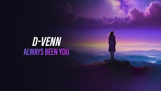 D-Venn - Always Been You (Official Hardstyle Audio) [Copyright Free Music]