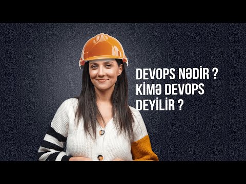 Video: DevOps sahəsində sizi nə həyəcanlandırır?