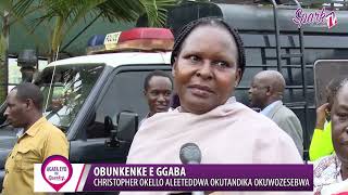 Obunkenke E Ggaba Christopher Okello Aleeteddwa Okutandika Okuwozesebwa