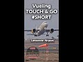 Vueling TOUCH and GO at Lanzarote Airport  SHORT