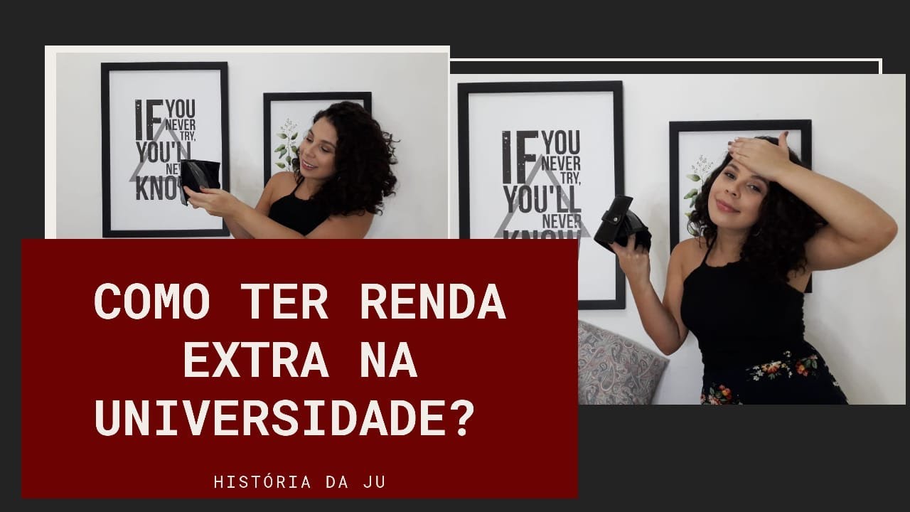 como-conseguir-uma-renda-extra-na-universidade-youtube