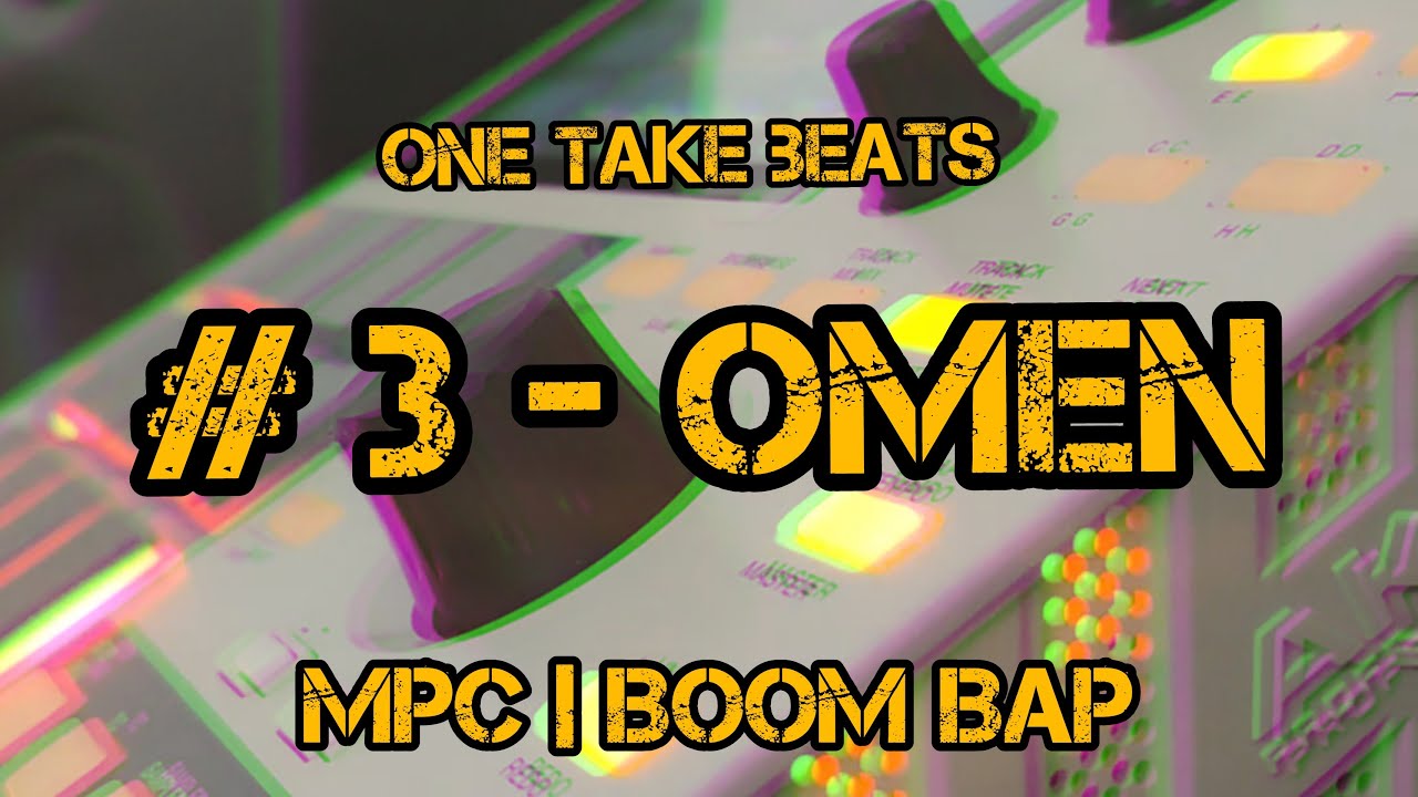 One Take Beats #3 - Omen (Boom BAP | MPC ONE )