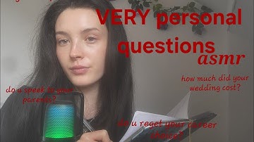Asking personal questions (asmr)