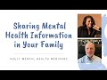 Sharing mental health information in your family