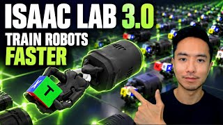Isaac Lab 3.0 Tutorial: Robot Policy Training Made Easy