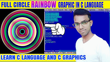 How to make a full circle rainbow in c language || C GRAPHICS || Learn c language