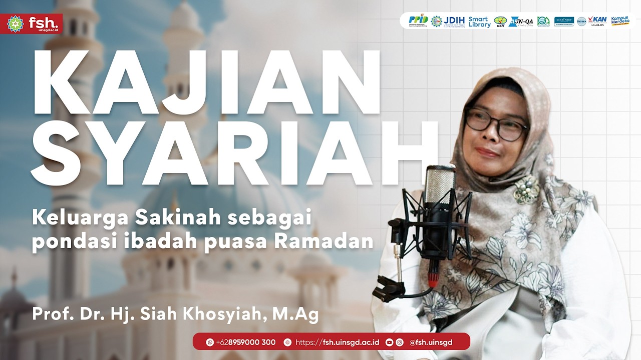 Merajut Pondasi Sakinah di Bulan Penuh Berkah II Prof. Dr. Hj. Siah Khosyi'ah, M.Ag.