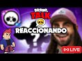 REACCIONANDO A LA BRAWL TALK EN DIRECTO