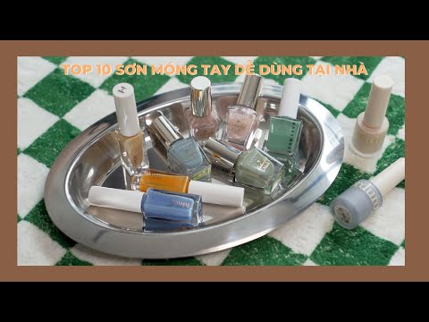 Video Review 10 SƠN MÓNG TAY Dễ Dùng Tại Nhà (Hince,... - youtube