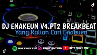 DJ ENAKEUN V4.PT2 BREAKBEAT FT [ FEXDRMX ]🎧