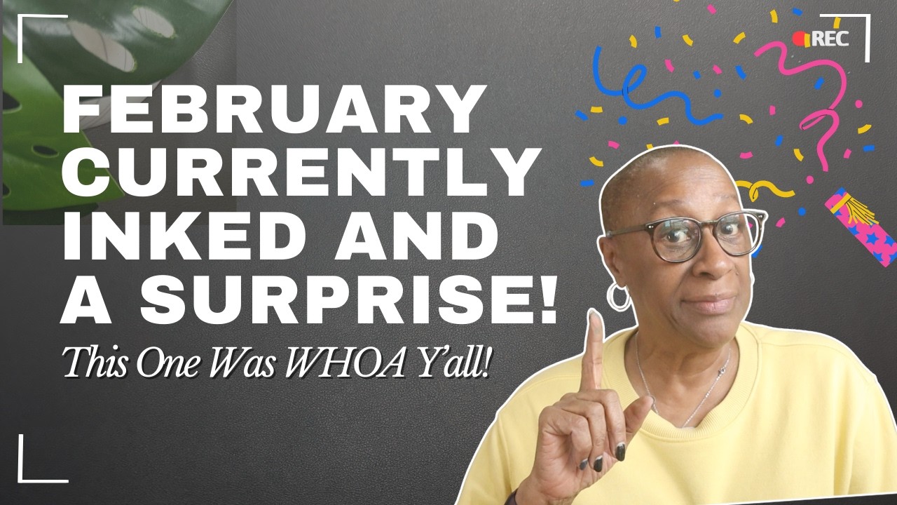 How Did I Manage That! | Feb Currently Inked