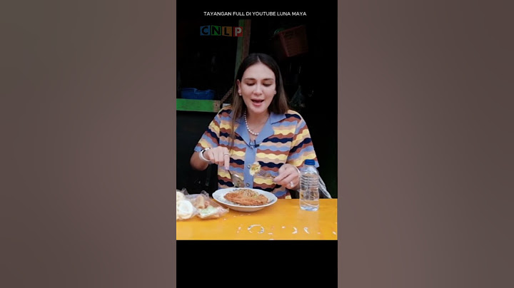 Gofar Ajak Luna Maya Makan Di Warteg Belek (Betah Melek)