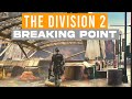 The division 2  nouveau gearset breaking point
