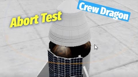 Crew Dragon Abort Test / Simplerockets 2