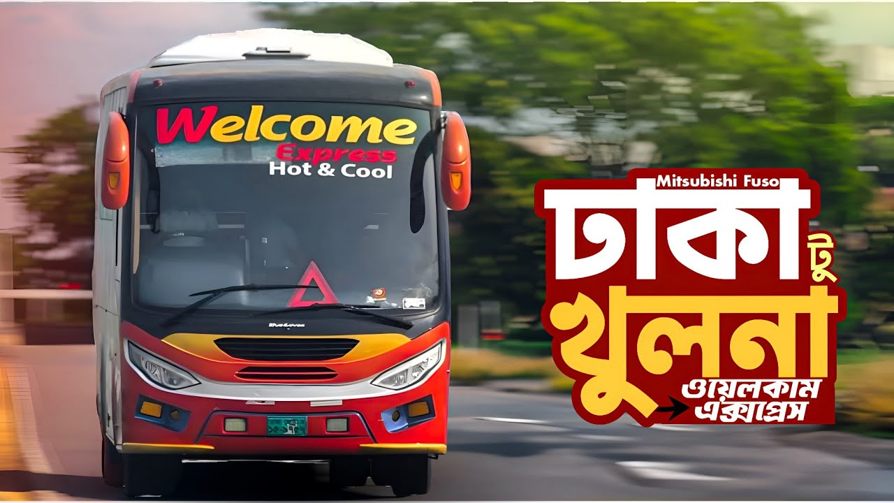 dhaka-to-khulna-bus-journey-welcome-express