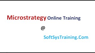 Microstrategy 10 Online Training, Microstrategy Videos, Microstrategy Tutorials