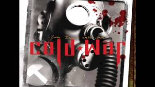 Video thumbnail of "Cold War - Love Betrays"