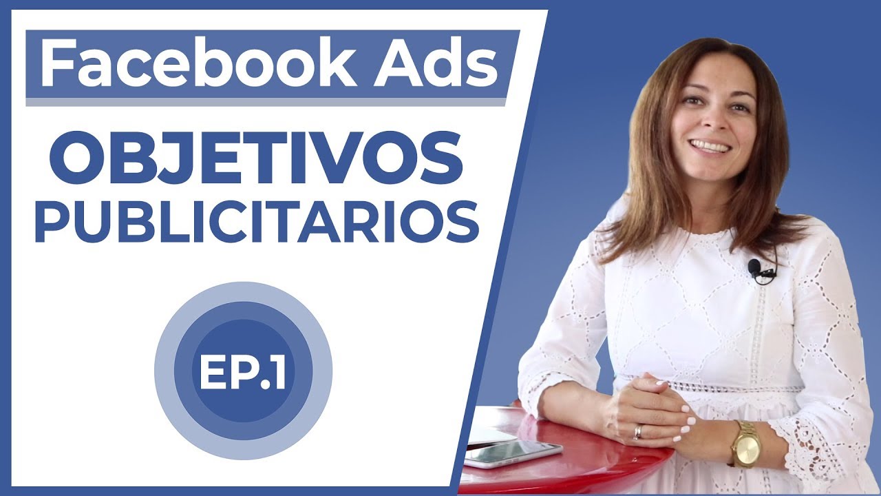 Tipos de Objetivos Publicitario en Facebook Ads: Reconocimiento, Consideración o Conversión