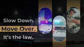 Illinois State Police Move Over, Slow Down, Save Lives