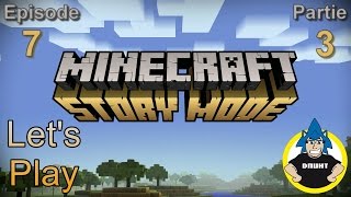 [Lets Play] Minecraft Story Mode - TellTale - épisode 7 partie 3