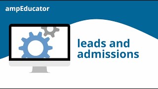ampEducator | Leads & Admissions