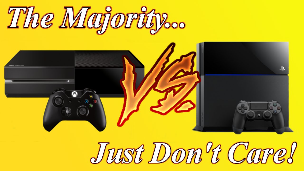 Console War? Majority Of Gamers Just Don't Care! -Sorry-