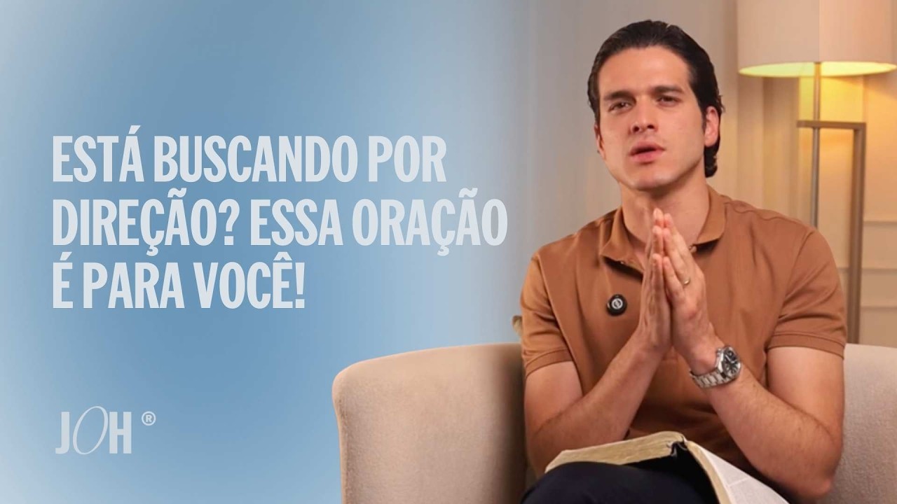 Está buscando por direção? Essa oração é para você!