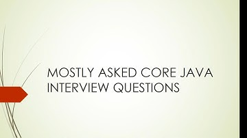 Mostly asked Core Java interview questions and answers 2023