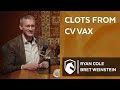 Microclots and clotting disorders from CV (Ryan Cole &amp; Bret Weinstein)