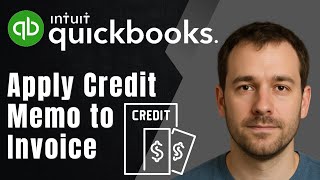 How to Apply a Credit Memo to an Invoice in QuickBooks Online (2025 Tutorial)